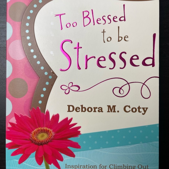 Accessories - Too Blessed to be Stressed Paperback Like New